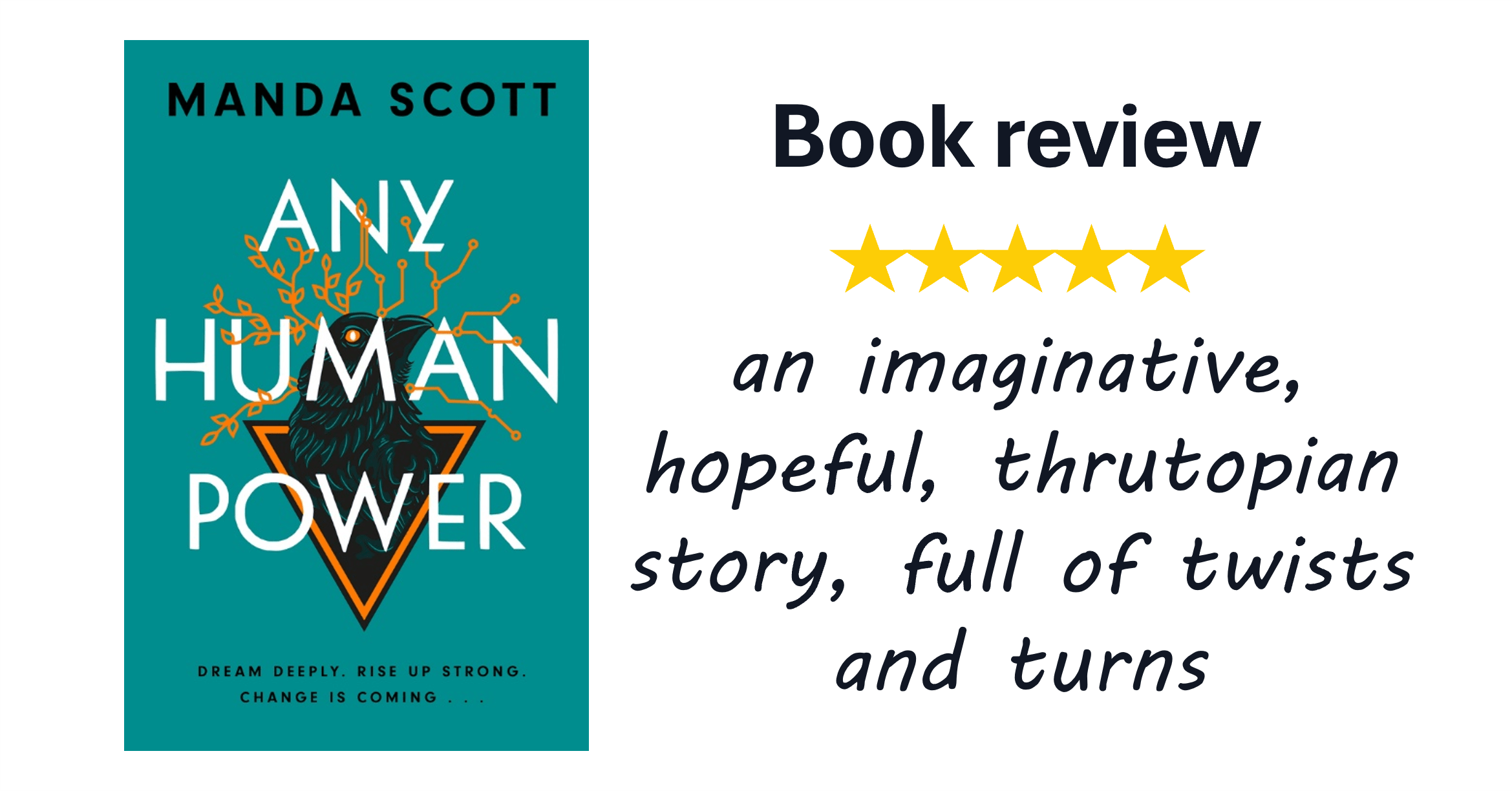 Book review – Any Human Power by Manda Scott